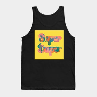 Super Duper on yellow Tank Top